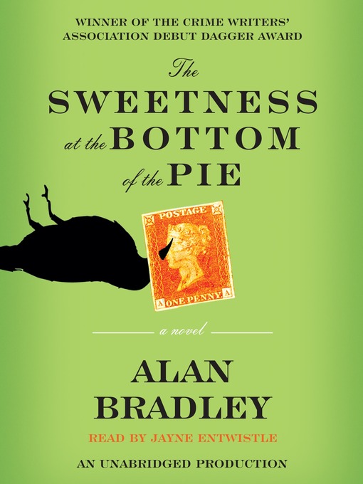 Alan Bradley创作的The Sweetness at the Bottom of the Pie作品的详细信息 - 可供借阅